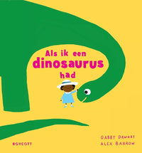 Als ik een dinosaurus had 9789083442891 a