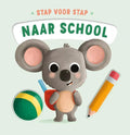 Naar school - stap voor stap 1 jr+