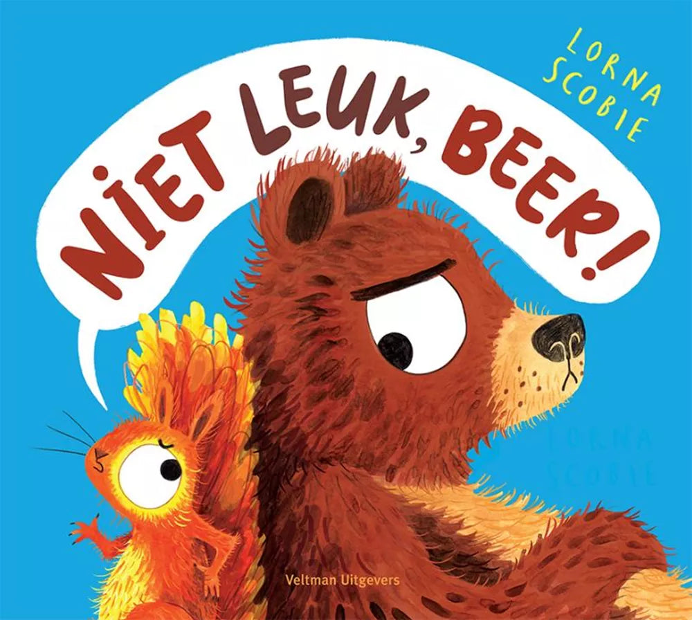 Niet leuk, Beer! 3 jr+