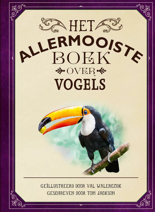 Het allermooiste boek over vogels 8 jr+