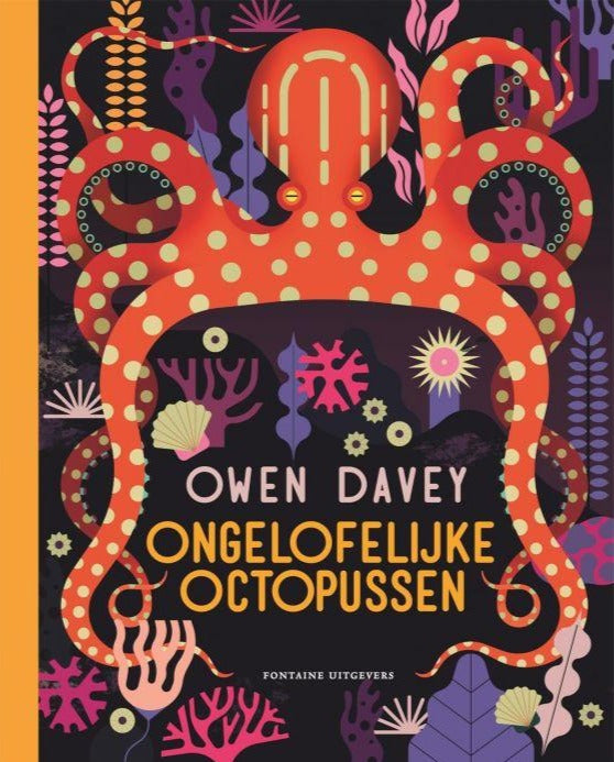 Ongelofelijke octopussen 6jr+