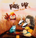 Pas op voor Puk 5 jr+